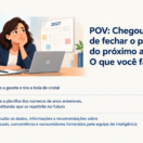 Administradora sentada em sua mesa pensativa. Ao lado aparece o seguinte texto: Chegou a hora de fechar o planejamento do próximo ano. O que você faz? A – Abre a gaveta e tira a bola de cristal B – Puxa a planilha dos números de anos anteriores acreditando que se repetirão no futuro C – Consulta os dados, informações e recomendações sobre mercado, concorrência e consumidores fornecidos pela equipe de inteligência
